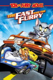 Tom and Jerry: The Fast and the Furry 🎬