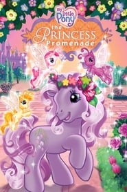 My Little Pony: The Princess Promenade 🎬