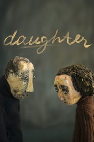 Daughter 🎬