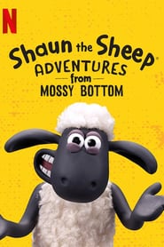 Shaun the Sheep: Adventures from Mossy Bottom 📺