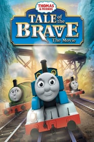 Thomas & Friends: Tale of the Brave: The Movie 🎬
