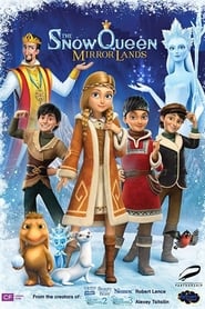 The Snow Queen: Mirror Lands 🎬
