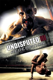 Undisputed III: Redemption 🎬