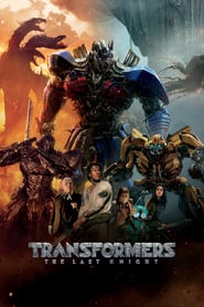 Transformers: The Last Knight 🎬