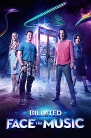 Bill & Ted Face the Music 🎬