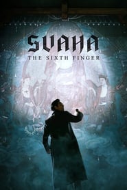 Svaha: The Sixth Finger 🎬