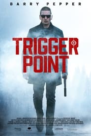 Trigger Point 🎬