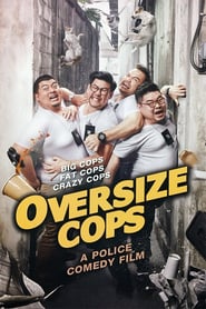 Oversize Cops 🎬