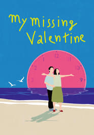 My Missing Valentine 🎬