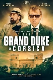 The Obscure Life of the Grand Duke of Corsica 🎬