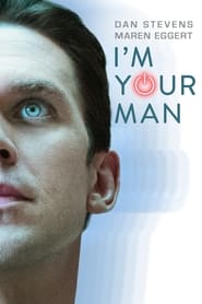 I'm Your Man 🎬