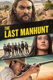 The Last Manhunt 🎬