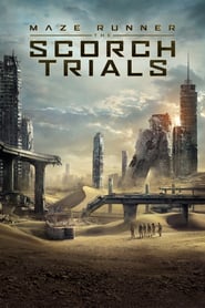 Maze Runner: The Scorch Trials 🎬